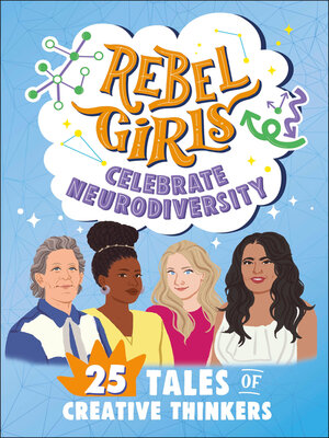 cover image of Rebel Girls Celebrate Neurodiversity